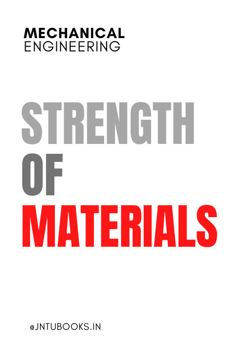 STRENGTH OF MATERIALS